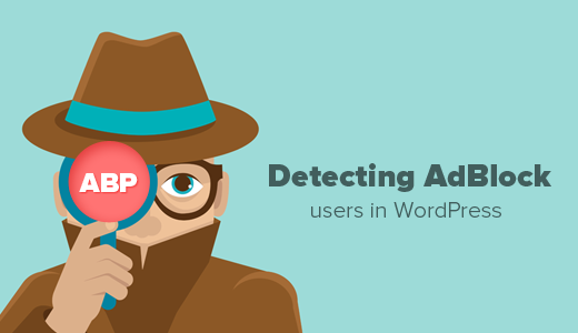 Detect AdBlock Users in WordPress