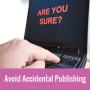 How to Avoid Accidental Publishing in WordPress