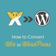How to Properly Switch From Wix to WordPress (Step by Step) How to Properly Switch From Wix to WordPress (Step by Step)