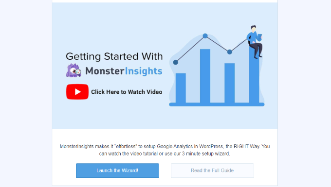 Launch MonsterInsights set up wizard Launch setup wizard