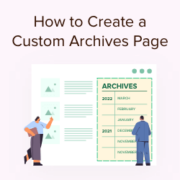 How to create a custom archives page in WordPress