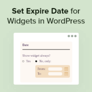 How to Set Expire Date for Widgets in WordPress (Quick & Easy)