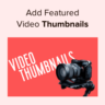 How to add featured video thumbnails in WordPress