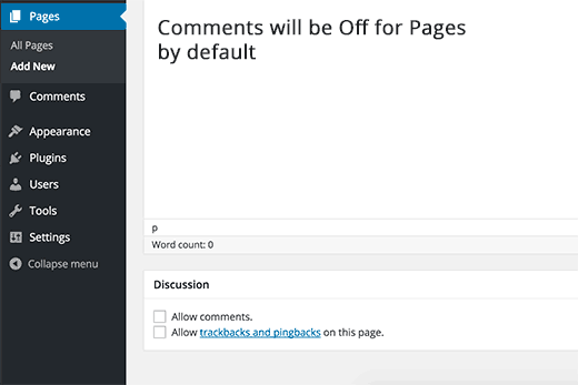 Comments will be turned off for Pages by default