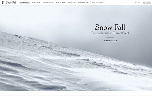 Snow Fall by New York Times was the first of this kind of storytelling on the web