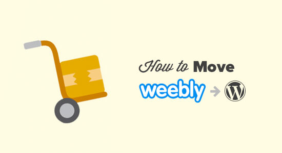 How To Properly Move From Weebly To Wordpress 2020