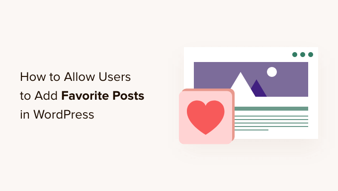 How to allow users to add favorite posts in WordPress