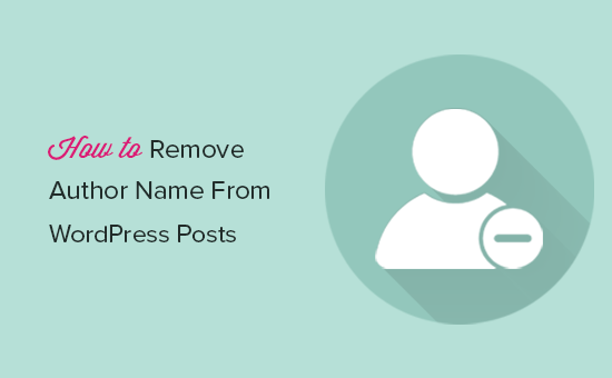 Remove author name from WordPress posts