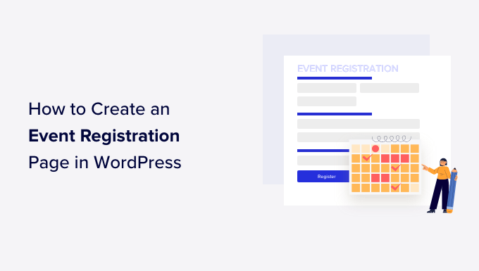 How to Create an event registration page in WordPress