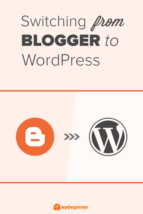 How To Switch From Blogger To WordPress Without Losing Google Rankings