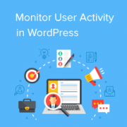 How to Monitor User Activity in WordPress with Security Audit Logs How to monitor user activity in WordPress
