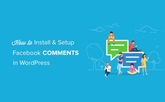 Installieren und Einrichten von Facebook-Kommentaren in WordPress