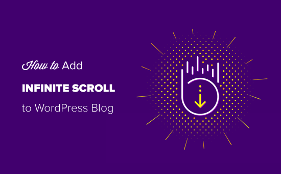 Добавление бесконечной прокрутки в ваш блог WordPress легко