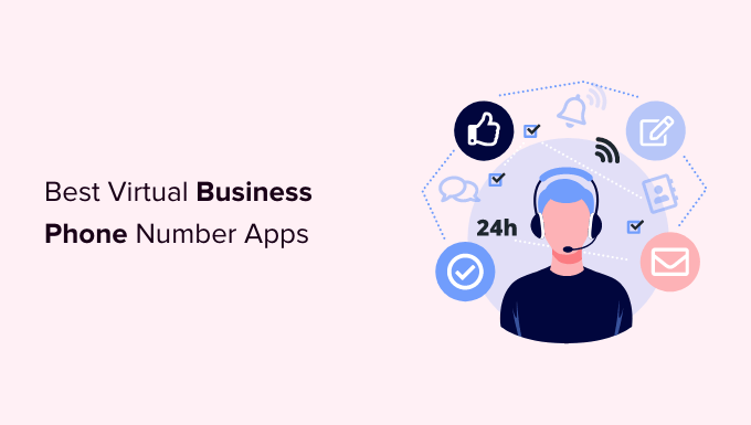 7 Best Virtual Business Phone Number Apps in 2022 (w/ Free Options)