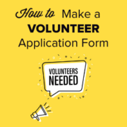 How to Make a Great Volunteer Application Form in WordPress