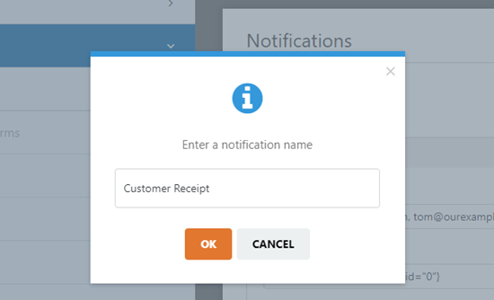Entering a name for the notification that'll be sent to the customer