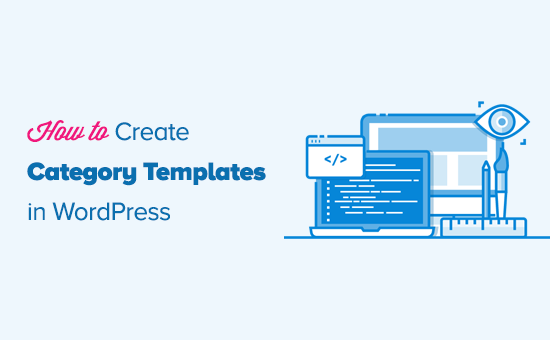 Creating category templates in WordPress