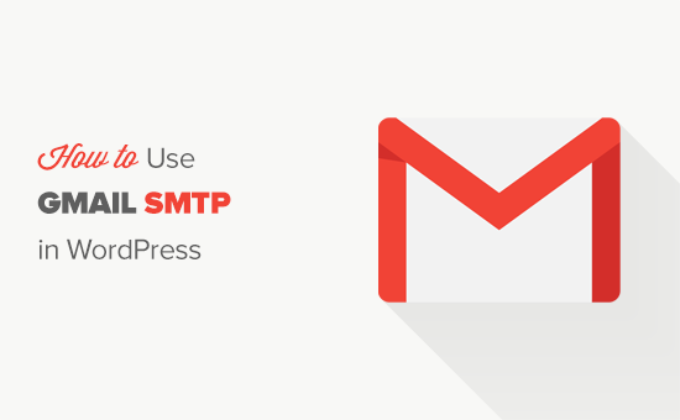 How to use Gmail SMTP in WordPress