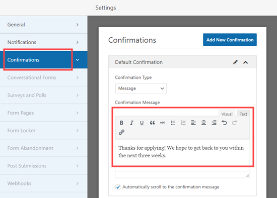 Changing the confirmation message that's shown on the screen after the form is submitted