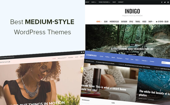 Best Medium-style WordPress themes