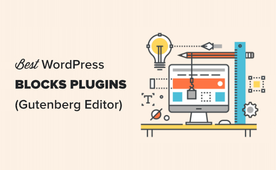 The best WordPress block plugins for the Gutenberg editor