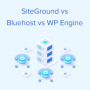SiteGround vs Bluehost vs WP Engine (Honest Comparison)