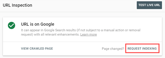 Click the Request Indexing link in Google Search Console