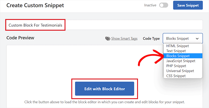 Choose the Block Snippets option and click the Edit with block editor button