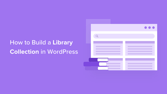 How to Build a Library Collection and Circulation System in WordPress