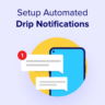 Setup drip notifications in WordPress