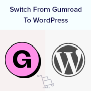 How to Easily Switch from Gumroad to WordPress