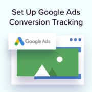 How to setup Google Ads conversion tracking