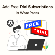 How to add free trial subscriptions in WordPress