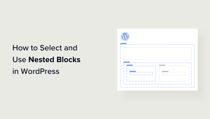 Select and use nested blocks in WordPress